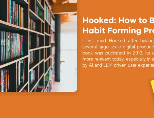 Hooked: How to Build Habit Forming Products – Review and My Reflections